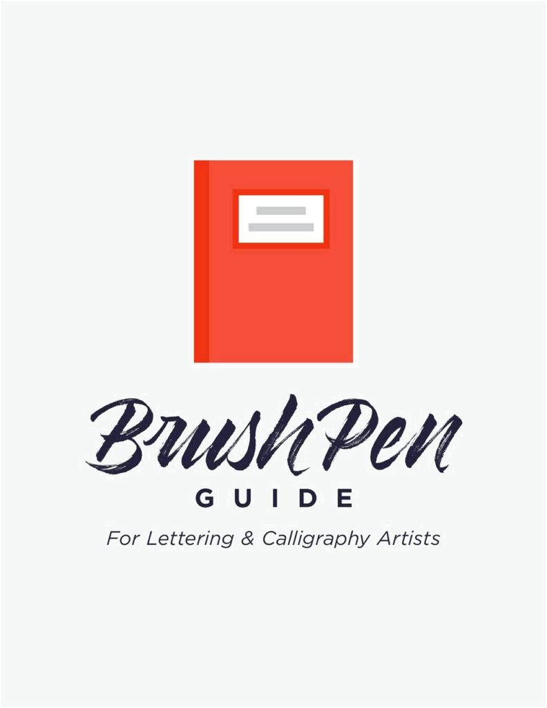 Brush Pen Guide for Lettering and Calligraphy Artists ⋆ Brush Pen ⋆